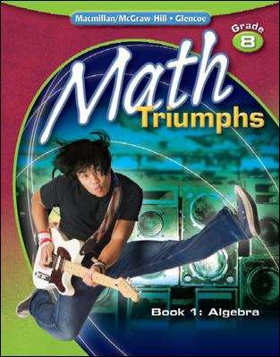 Book cover of Math Triumphs, Grade 8, Book 1: Algebra