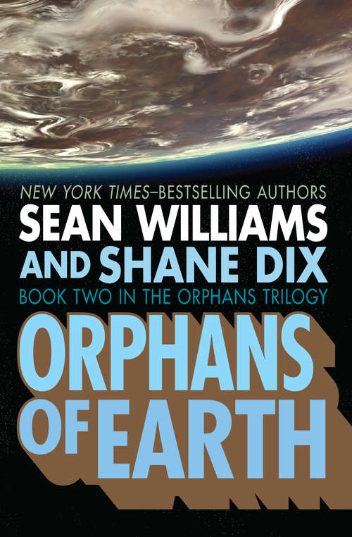 Orphans of Earth (The Orphans Trilogy #2)