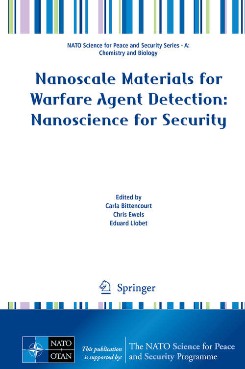 Book cover of Nanoscale Materials for Warfare Agent Detection: Nanoscience for Security (1st ed. 2019) (NATO Science for Peace and Security Series A: Chemistry and Biology)
