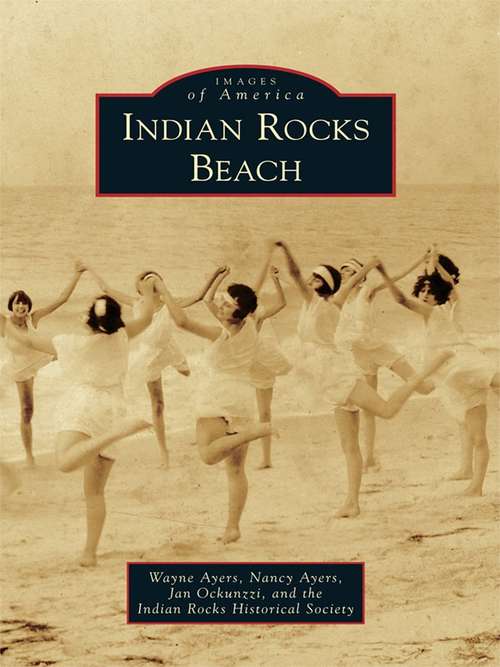 Indian Rocks Beach (Images of America)
