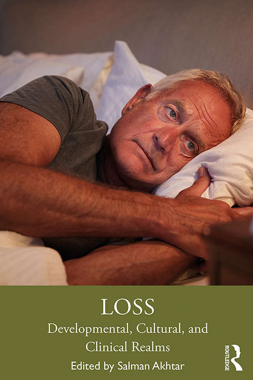Book cover of Loss: Developmental, Cultural, and Clinical Realms