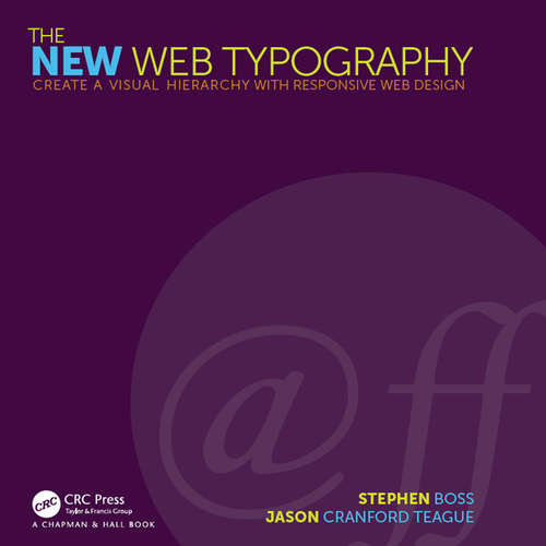 Book cover of The New Web Typography: Create a Visual Hierarchy with Responsive Web Design