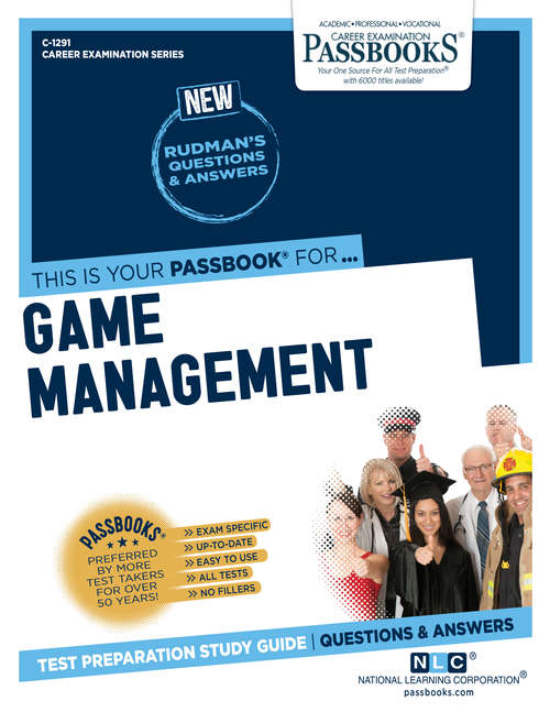 Book cover of Game Management: Passbooks Study Guide (Career Examination Series)