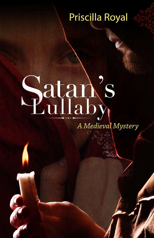 Satan's Lullaby (Medieval Mysteries #11)