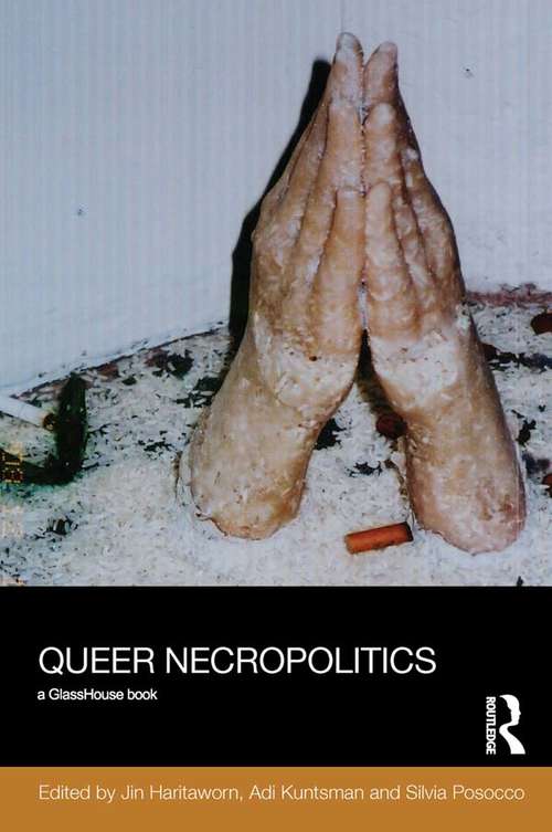 Queer Necropolitics: Queer Necropolitics (Social Justice)
