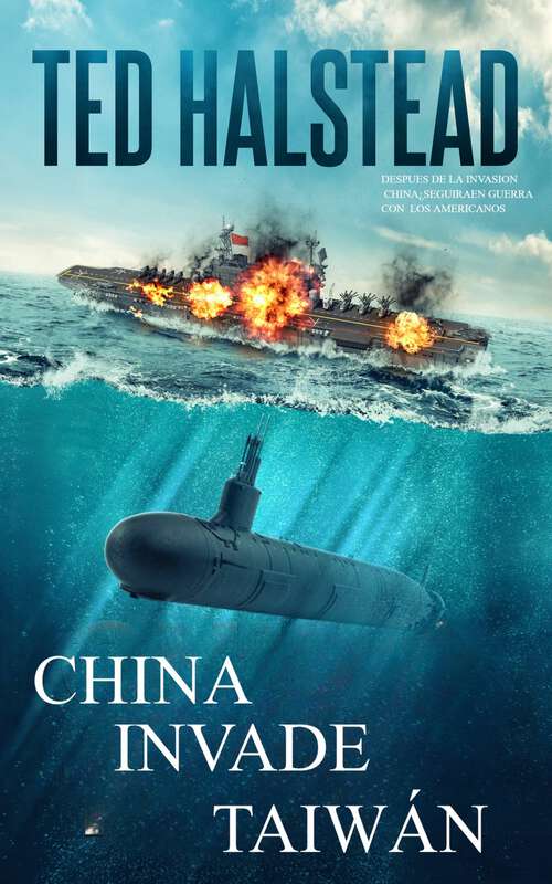 Book cover of China Invade Taiwan: AGENTES RUSOS LIBRO 6 (AGENTES RUSOS #6)
