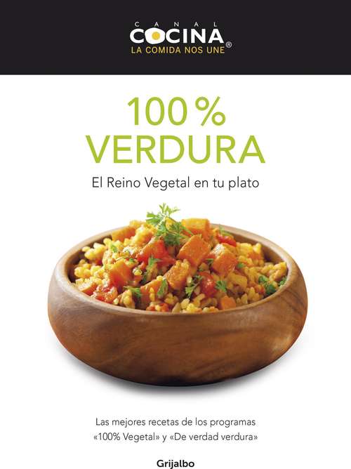 Book cover of 100% verdura: El reino vegetal en tu plato