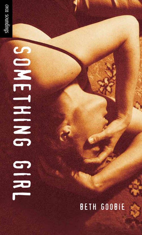 Book cover of Something Girl (Orca Soundings)