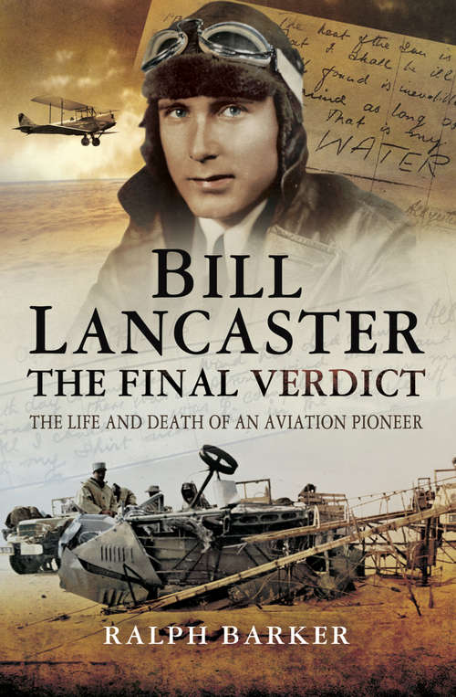 Book cover of Bill Lancaster: The Life and Death of an Aviation Pioneer