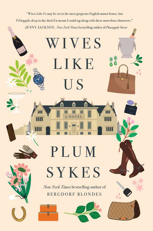 Book cover of Wives Like Us: A Novel
