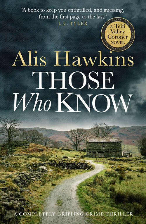 Book cover of Those Who Know (Teifi Valley Coroner Series)