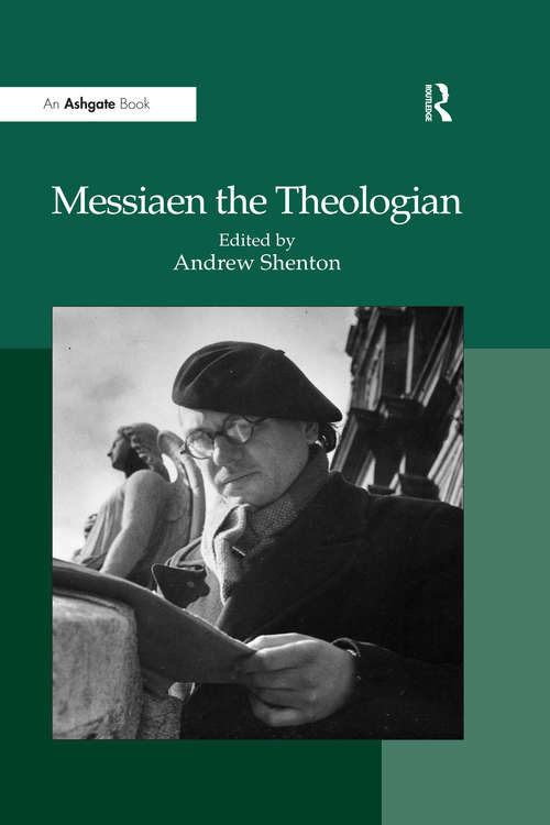 Book cover of Messiaen the Theologian