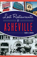 Lost Restaurants of Asheville (American Palate)