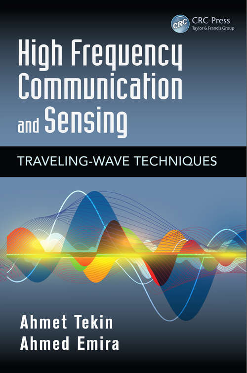 Book cover of High Frequency Communication and Sensing: Traveling-Wave Techniques (Devices, Circuits, and Systems #35)