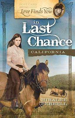 Love Finds You in Last Chance, CA (Love Finds You #5)