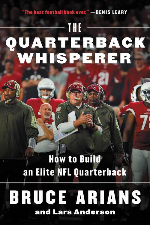 Book cover of The Quarterback Whisperer: How to Build an Elite NFL Quarterback