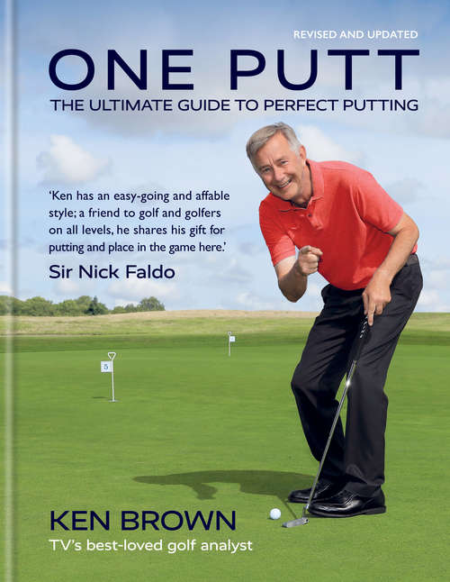 Book cover of One Putt: The ultimate guide to perfect putting