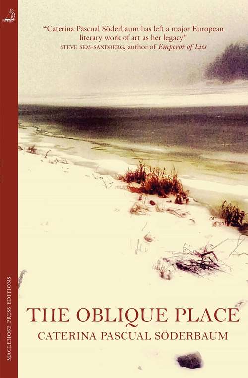 Book cover of The Oblique Place (MacLehose Press Editions #14)