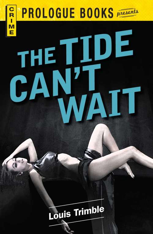 Book cover of The Tide Can't Wait