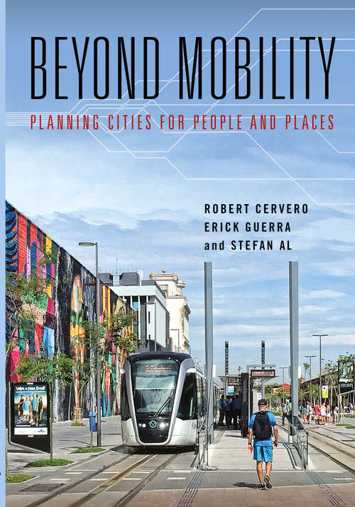 Book cover of Beyond Mobility: Planning Cities for People and Places