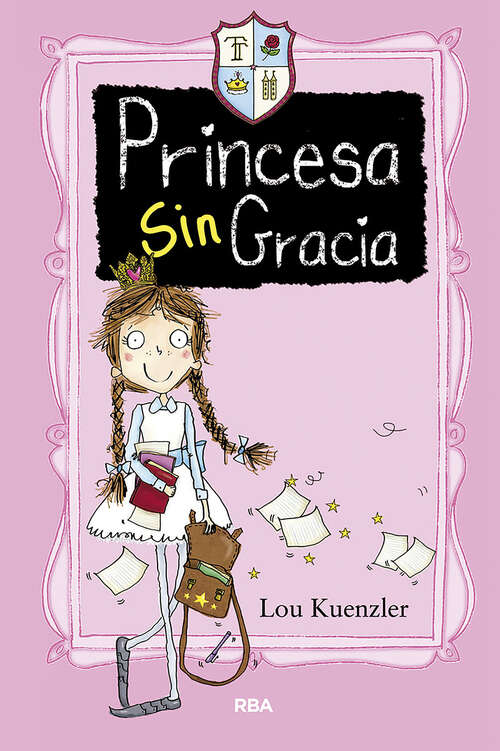 Book cover of No hay más que una (Princesa Sin Gracia: Volumen 1)