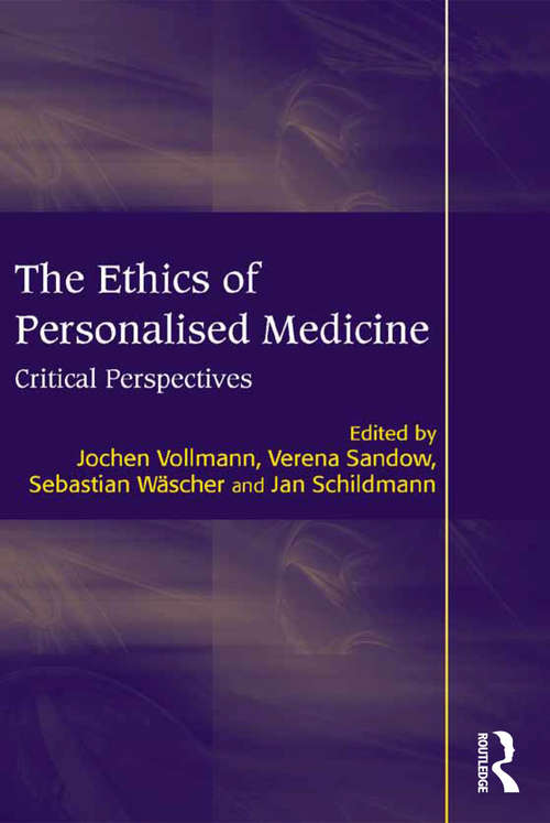 Book cover of The Ethics of Personalised Medicine: Critical Perspectives