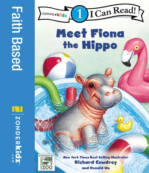 Book cover of Meet Fiona the Hippo: Level 1 (I Can Read! / A Fiona the Hippo Book)