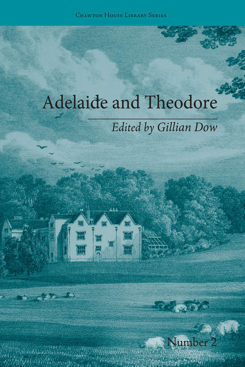 Book cover of Adelaide and Theodore: by Stephanie-Felicite De Genlis (Chawton House Library: Women's Novels)