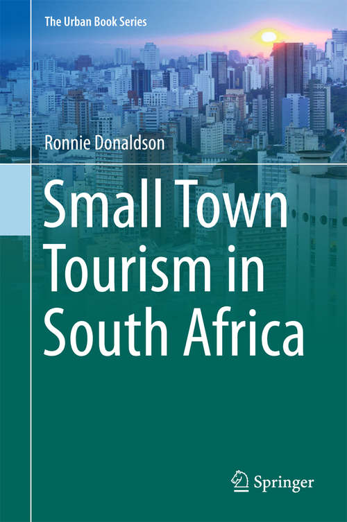 Book cover of Small Town Tourism in South Africa