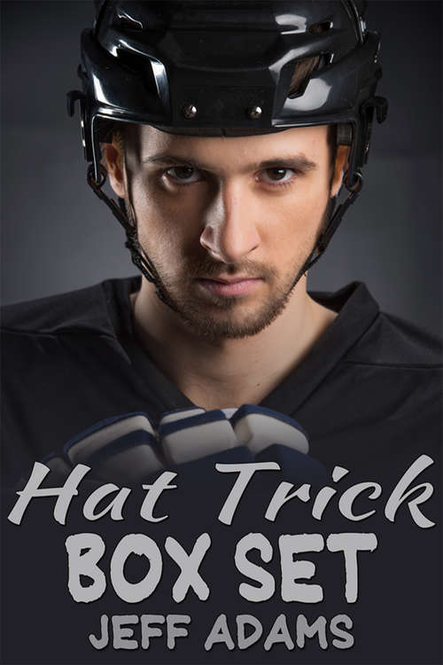 Book cover of Hat Trick Series Box Set