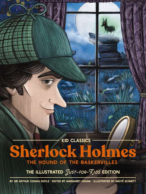 Book cover of Sherlock Holmes: The Classic Edition Reimagined Just-for-Kids! (Kid Classics)