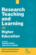 Research, Teaching and Learning in Higher Education (SEDA Series)