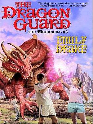 Book cover of The Dragon Guard (The Magickers #3)