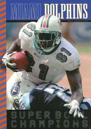 Book cover of Miami Dolphins (Super Bowl Champions)