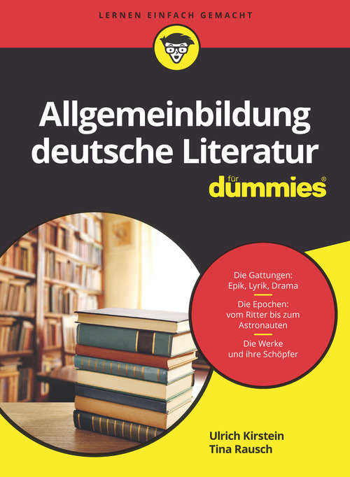 Book cover of Allgemeinbildung deutsche Literatur für Dummies (Für Dummies)