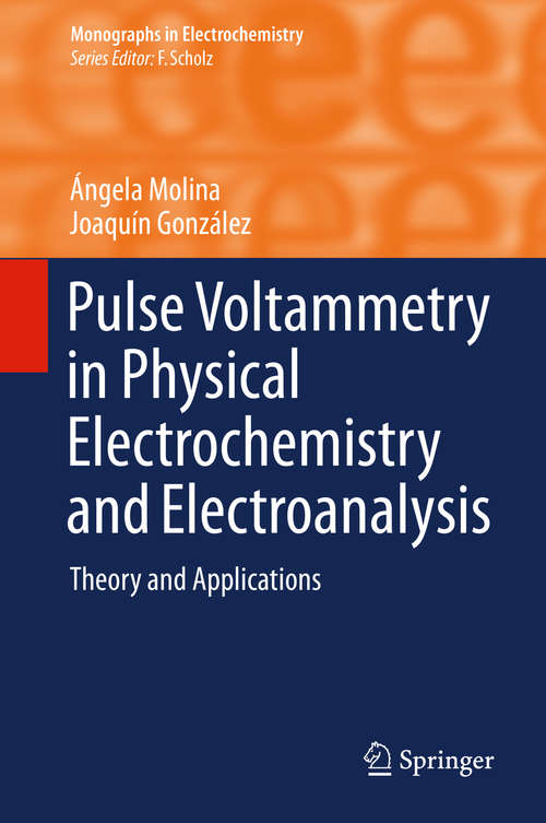 Book cover of Pulse Voltammetry in Physical Electrochemistry and Electroanalysis