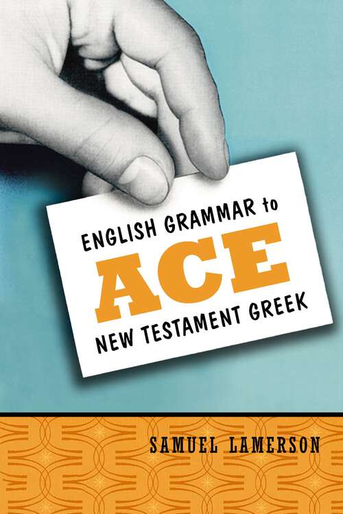Book cover of English Grammar to Ace New Testament Greek