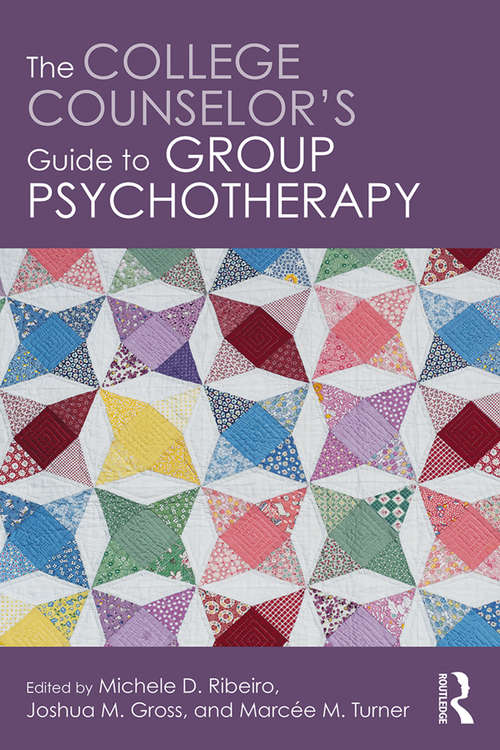 The College Counselor's Guide to Group Psychotherapy