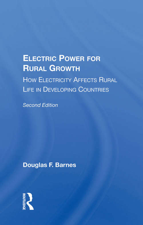 Book cover of Electric Power For Rural Growth: How Electricity Affects Rural Life In Developing Countries