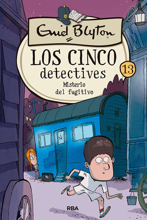 Book cover of Los cinco detectives #13. Misterio del fugitivo (Los cinco detectives: Volumen 13)