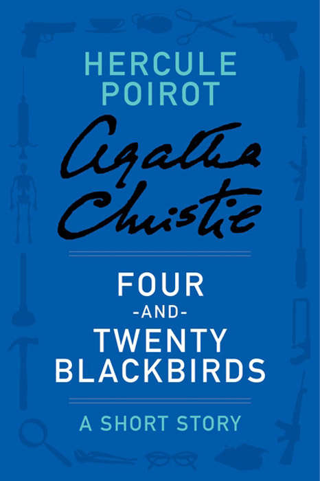Book cover of Four-and-Twenty Blackbirds