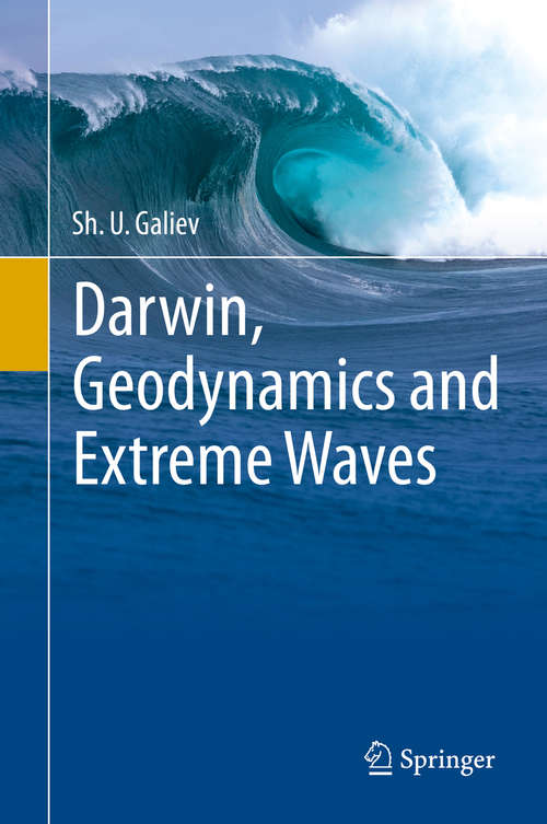Book cover of Darwin, Geodynamics and Extreme Waves