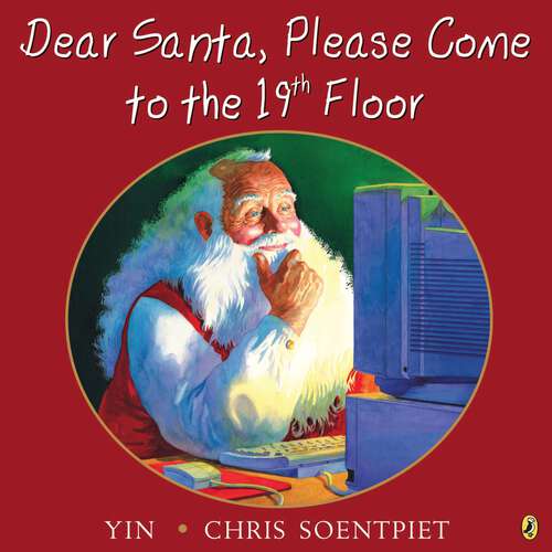Book cover of Dear Santa, Please Come to the 19th Floor