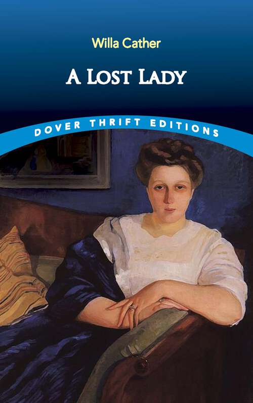 Book cover of A Lost Lady: (a Bookmark Star Edition) (Dover Thrift Editions)