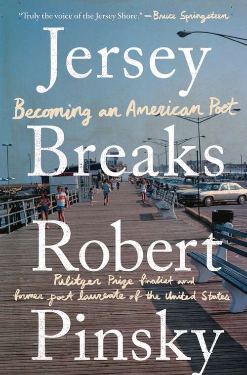 Book cover of Jersey Breaks: Becoming An American Poet
