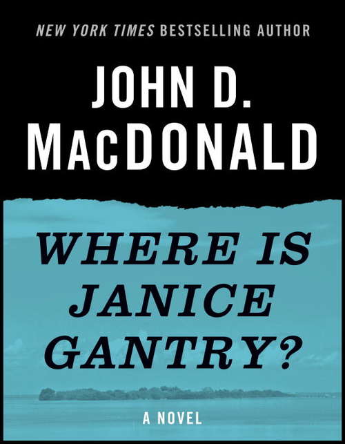 Book cover of Where Is Janice Gantry?