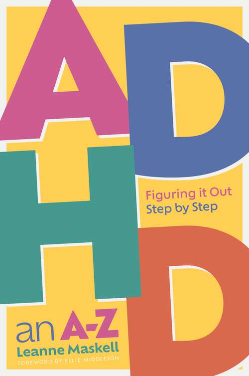 Book cover of ADHD an A-Z: Figuring it Out Step by Step