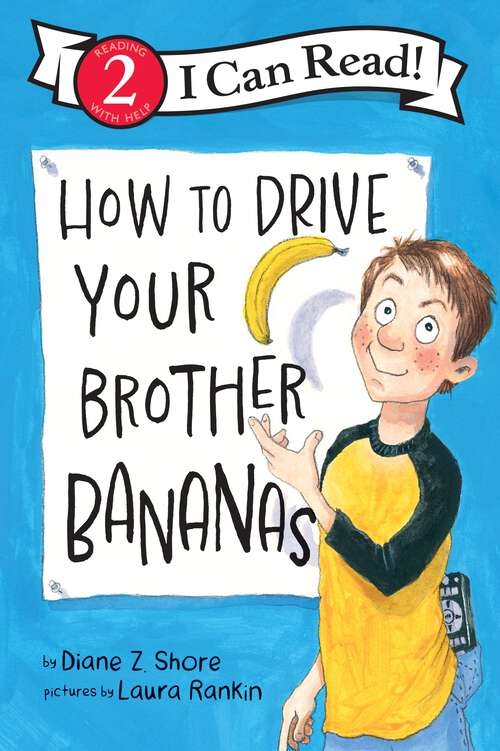 Book cover of How to Drive Your Brother Bananas (I Can Read Level 2)