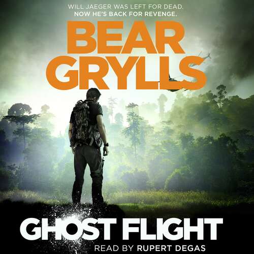 Book cover of Bear Grylls: Ghost Flight