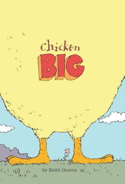 Book cover of Chicken Big